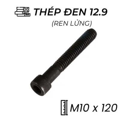 Lục Giác Chìm Đầu Trụ Thép Đen 12.9 DIN912 M10x120 Ren Lửng