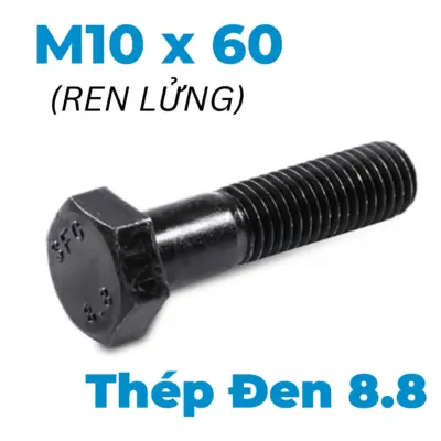 Bulong Thép Đen 8.8 DIN931 M10x60 Ren Lửng
