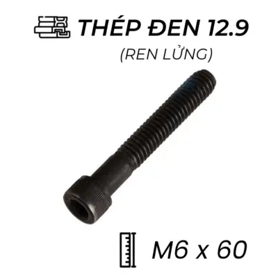 Lục Giác Chìm Đầu Trụ Thép Đen 12.9 DIN912 M6x60 Ren Lửng