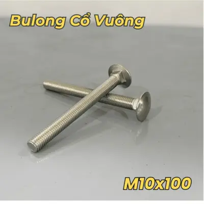 Bulong Cổ Vuông Inox 304 DIN603 M10x100