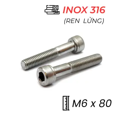 Lục Giác Chìm Đầu Trụ Inox 316 DIN912 M6x80 Ren Lửng