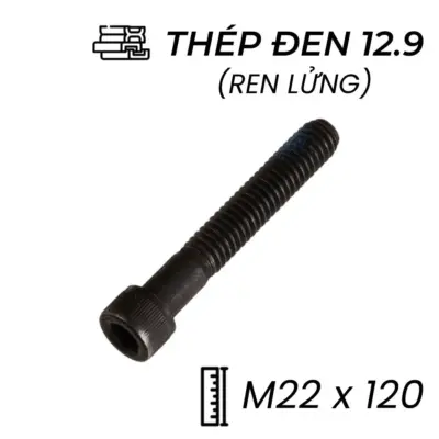 Lục Giác Chìm Đầu Trụ Thép Đen 12.9 DIN912 M22x120 Ren Lửng