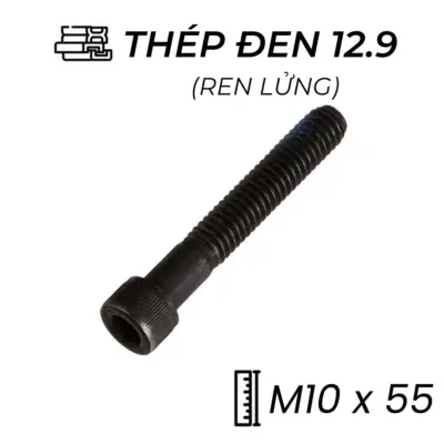 Lục Giác Chìm Đầu Trụ Thép Đen 12.9 DIN912 M10x55 Ren Lửng